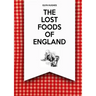 The Lost Foods of England