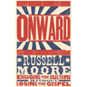 Onward: Engaging the Culture Without Losing the Gospel