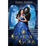 Of Goblins and Gold