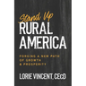 Stand Up Rural America: Forging a New Path of Growth & Prosperity