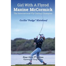 Girl with A Fly Rod: River Girls rev. 2nd Ed.