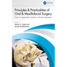 Principles and Practicalities of Oral & Maxillofacial Surgery: How to Approach Common Clinical Scenarios