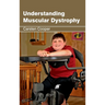 Understanding Muscular Dystrophy