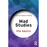 Mad Studies: The Basics