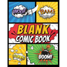 Blank Comic Book Panels: Draw Your own Comics And Create The Best Stories - Comic Panels And Templates For Drawing