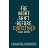 The Night Shift Before Christmas