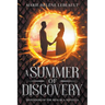 A Summer of Discovery