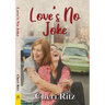 Love's No Joke