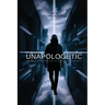 Unapologetic: Embracing Your True Self in a World of False Ideas