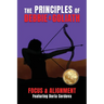 The Principles of Debbie & Goliath: Focus & Alignment