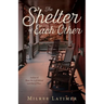 The Shelter of Each Other