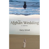 The Afghan Wedding