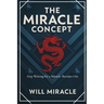 The Miracle Concept