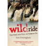 Wild Ride: The Rise and Fall of Cobb & Co