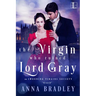 The Virgin Who Ruined Lord Gray