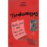 Troublemakers