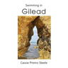 Swimming in Gilead