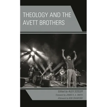 Theology and the Avett Brothers