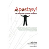 Apostasy!: The Word-Faith Doctrinal Deception
