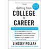 Getting from College to Career REV Ed: Your Essential Guide to Succeeding in the Real World
