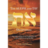 The Aleph and Tav Devotional (): 366 Daily Readings Giving Insights from the Original Hebrew Text of the Bible