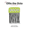 Not an Octopus, Ollie The Octo: A Kind Land Creature