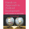 Hands-on Approach to Android Development: Aatif Jamshed, Dr. Amit Sinha