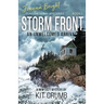 Storm Front: An Unwelcomed Arrival