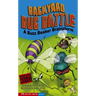 Backyard Bug Battle: A Buzz Beaker Brainstorm