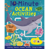 10-Minute Ocean Activities: With Press-Out Pieces and More Than 100 Stickers!