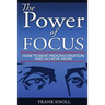 Focus: The Power of Focus: How To Beat Procrastination And Achieve More