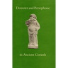 Demeter and Persephone in Ancient Corinth