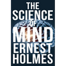 The Science of Mind