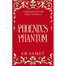 Phoenix's Phantom: a magical romantic suspense novella