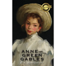 Anne of Green Gables (Deluxe Library Edition)