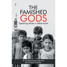 The Famished Gods