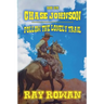 Chase Johson - Follow The Lonely Trail