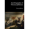 Autobiography of Thomas Jefferson