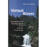 Virtual Rivers: Lessons from the Mountain Rivers of the Colorado Front Range