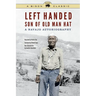 Left Handed, Son of Old Man Hat: A Navajo Autobiography