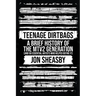 Teenage Dirtbags: A Brief History of the MTV2 Generation
