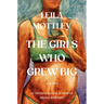 The Girls Who Grew Big