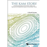 The Kam Story: The: A Friendly Introduction to the Content