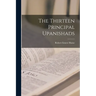 The Thirteen Principal Upanishads