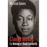 Claude McKay: The Making of a Black Bolshevik