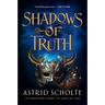 Shadows of Truth: Volume 2