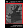 31 Ghost Stories
