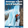 Adventures In Faith Faith In Adventures