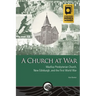 A Church at War: MacKay Presbyterian Church, New Edinburgh, and the First World War