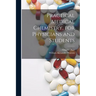Practical Medical Chemistry, for Physicians and Students